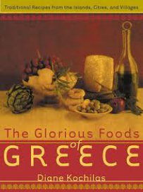 The Glorious Foods Of Greece-Diane Kochylas