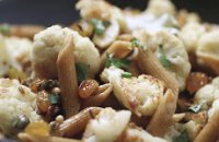 Penne  with Cauliflower, Raisins and Pine nuts 